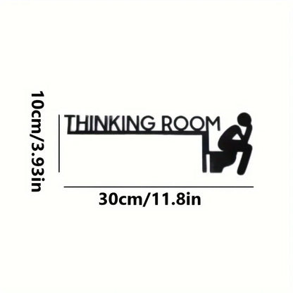 "Modern Metal Toilet Door Sign – 'Thinking Room' Decorative Wall Sculpture"